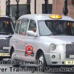 Start Your Career with Taxi Driver Training in Manchester